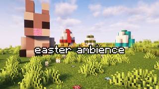 🐇Let there be spring! Happy Easter... minecraft music & nature sounds ambience