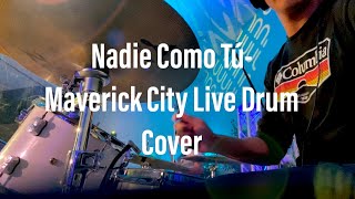 Nadie Como Tú- Maverick City Live Worship Drum Cover