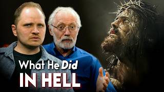 Why Did Jesus Go to Hell Between His Death And Resurrection?