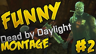 Dead by Daylight - Funny Montage #2
