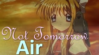 not tomorrow | air