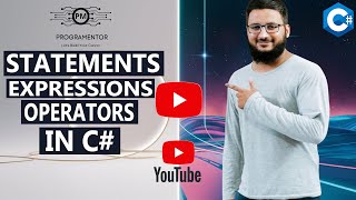 Statements In C# | Expressions In C# | Operators In C# | Explained | C# Tutorial | C# (Hindi/Urdu)
