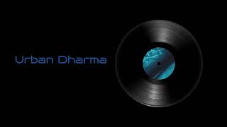 UNKNOWN ARTIST - Urban Dharma