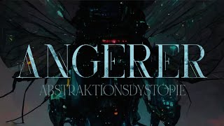 ANGERER - Abstraktionsdystopie | Epic Progressive Music