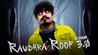 DANAV - RAUDHRA ROOP 3.0 | PROD. BY PSY9DE | DANAV