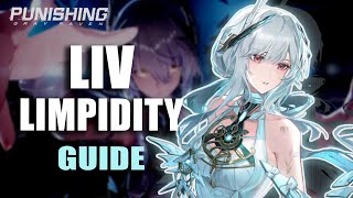 THE COMPLETE GUIDE TO LIV LIMPIDITY | Punishing Gray Raven