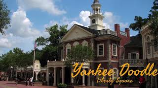 Yankee Doodle (Liberty Square Version)