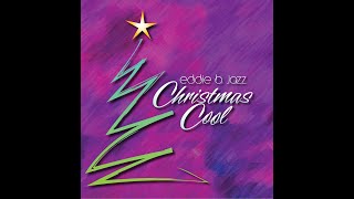 EDDIE B. JAZZ - CHRISTMAS COOL