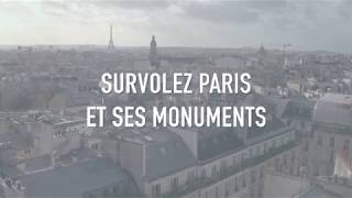 Survolez Paris et ses monuments