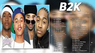 Best Songs Collection Of B2K – Best Songs Of B2K 90s – 2000s