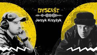 Jerzyk Krzyżyk - cold wave, Warszawa i grecka kuchnia  | #3 DYSCAST