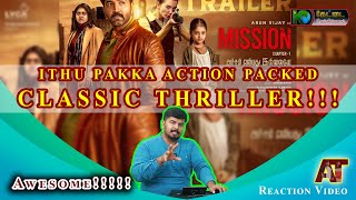 Mission Chapter 1 Trailer | Arun Vijay | Amy Jackson | Nimisha| GV Prakash| AT REACTS S2 | KSK EP799