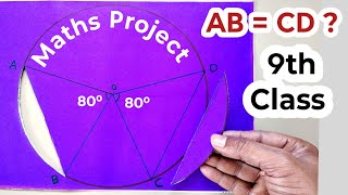  Theorem 10.2 | Maths Project on Equal Angles ⇒ Equal Chords | Class 9 Maths Project 