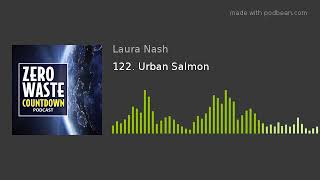 122. Urban Salmon