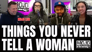 MOJO LIVE 1/16 | Things You Never Tell a Woman, Mall Boobs, He's "Hen Pecked" + MORE!