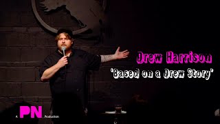 Drew Harrison : "Based on a Drew Story" | FULL COMEDY SPECIAL