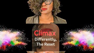 How I C.L.I.MA.X. Differently Everyday - Explained 