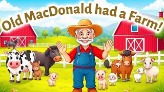 Old MacDonald Had a Farm | Animal Sounds Song for Kids | Best Nursery Rhyme