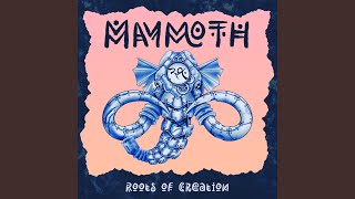 Mammoth (Studio Version 2021)