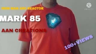 Iron man ARC Reactor mark 85 Cardboard|12 steps|AAN CREATIONS.