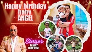 Happy birthday Baby ANGEL 👼 new song by LAWRY TRAVASSO
