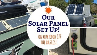 Our Solar Panel Set Up on Our 2015 RPod 177!
