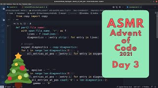 ASMR Coding: Solving Python Puzzles (Advent of Code 21 - Day 3)