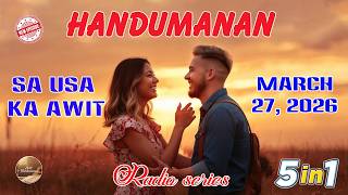 [FULL UPDATED EPISODE] Handumanan sa Usa Ka awit. | MARCH 27, 2026 #awithandumanan