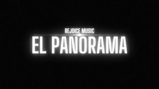 🎶 Nueva sencillo "EL PANORAMA" -  Jueves 20 de octubre 2022🎶