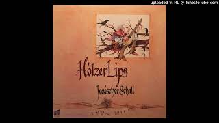 Hölzerlips - 06 - Makel-Schal (1978)