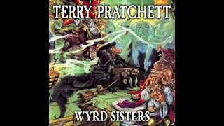 Wyrd Sisters - Discworld  Book 06 - Full Audiobook