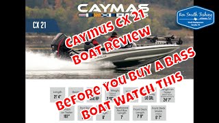Caymus CX21 Review Part 1 - Before You Buy A Bass Boat Watch This