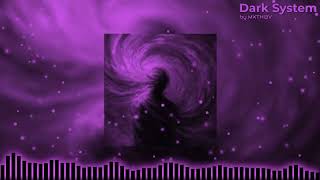 MXTHI3V - Dark System (Ultra-Slowed & Reverb)