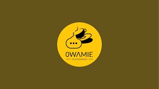 Owamie Entertainment is live