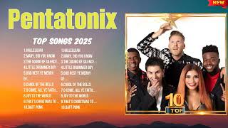 Pentatonix 2025 Hits Playlist ~ Hot Music Trends ~ Top Songs of the Year