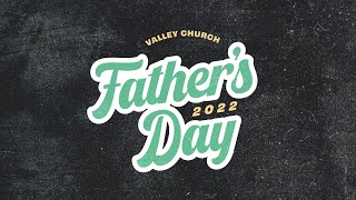 2022-06-19 A Father's Heart