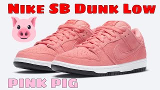 Nike Valentines Day Sneakers: Nike SB Dunk Low PINK PIG: Sole Status Quick Hitter