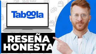 Taboola Reseña Honesta - ¿Mirar Antes de Usar?