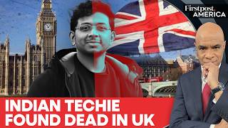 LIVE: Indian Techie Goes Missing in UK, Found Dead 3 Days Later | Firstpost America | N18G