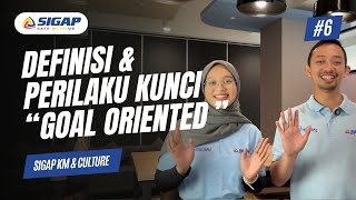 SIGAP Values : Definisi dan Perilaku Kunci Value Goal Oriented