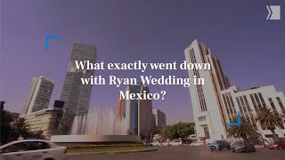 What exactly went down with Ryan Wedding's arrest in Mexico?
