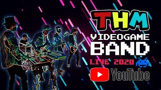 THM Videogame Band / LIVE 2020 (SHOW COMPLETO)
