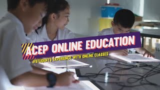 ACEP Online Education - Students Experience with Online Classes