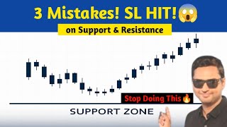 Why Support Fails: 3 Killer Mistakes! Hindi Price Action Guide