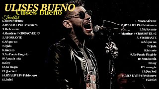 [Playlist] Ulises Bueno- Listas de reproducción de música más populares 🌿