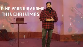 Find Your way Home This Christmas | Kenney Linhart | HighPoint Church