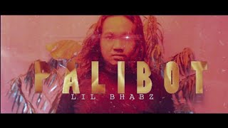 Palibot - Lil Bhabz ( Official Music Video) All Style Music