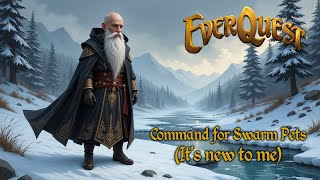 Everquest: Command for Swarm Pets (It's new to me)