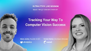 Ultralytics Live Session 5: Tracking Your Way To Computer Vision Success