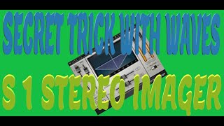 secret trick with waves s1 imager in pro tools